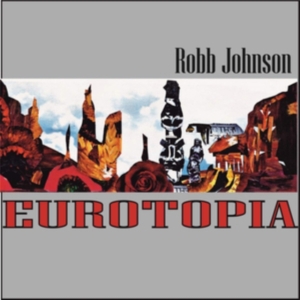 Robb Johnson - Eurotopia in der Gruppe Övrigt /  bei Bengans Skivbutik AB (3763898)