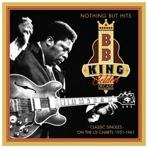 B.B. King - Golden Decade - Nothing But Hits in der Gruppe CD bei Bengans Skivbutik AB (3763958)