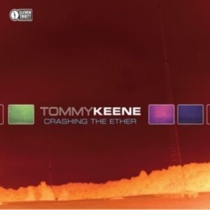 Keene Tommy - Crashing The Ether in der Gruppe Övrigt / bei Bengans Skivbutik AB (3764149)