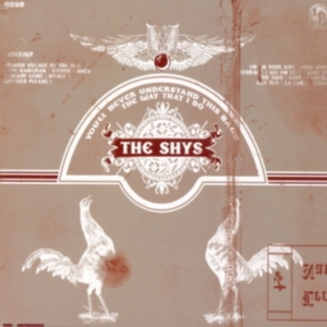 Shys The - You'll Never Understand This Band T in der Gruppe CD / Pop-Rock bei Bengans Skivbutik AB (3764171)