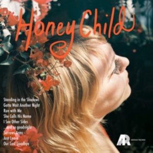 Honey Child - Honey Child in der Gruppe CD / Pop-Rock,Svensk Folkmusik bei Bengans Skivbutik AB (3764176)