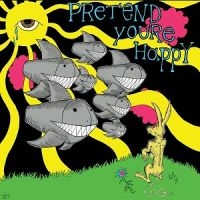 Pretend You're Happy - Pretend You're Happy in der Gruppe CD / Pop-Rock bei Bengans Skivbutik AB (3764191)