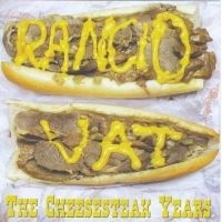 Rancid Vat - Cheesesteak Years, The in der Gruppe CD / Pop-Rock bei Bengans Skivbutik AB (3764200)