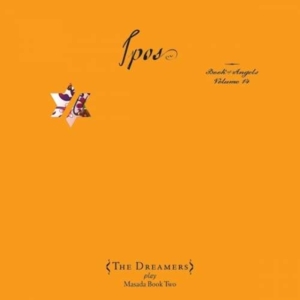 Dreamers The - Zorn John - Ipos: The Book Of Angels Vol. 14 in der Gruppe Övrigt /  bei Bengans Skivbutik AB (3764396)