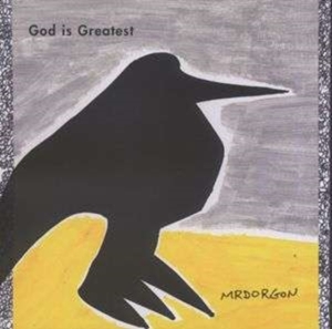 Mr. Dorgon - God Is Greatest in der Gruppe Övrigt /  bei Bengans Skivbutik AB (3764417)