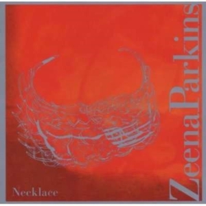 Zeena Parkins - Necklace in der Gruppe Övrigt /  bei Bengans Skivbutik AB (3764614)