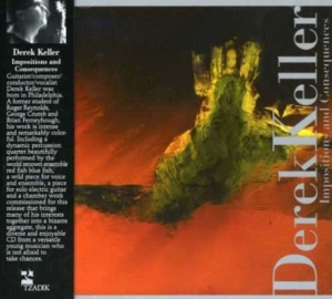 Keller Derek - Impositions And Consequences in der Gruppe CD / Jazz,Pop-Rock bei Bengans Skivbutik AB (3764622)