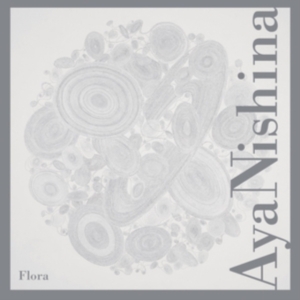 Nishina Aya - Flora in der Gruppe CD / Pop-Rock,Reggae bei Bengans Skivbutik AB (3764682)