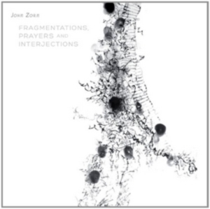 Zorn John - Zorn:  Fragmentations, Prayers And in der Gruppe Övrigt /  bei Bengans Skivbutik AB (3764770)