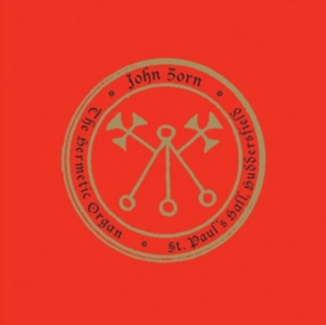 Zorn John - Hermetic Organ Vol. 3 - Paulos Hall in der Gruppe Övrigt /  bei Bengans Skivbutik AB (3764778)