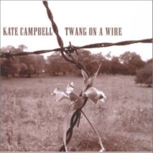 Campbell Kate - Twang On A Wire in der Gruppe CD bei Bengans Skivbutik AB (3764836)