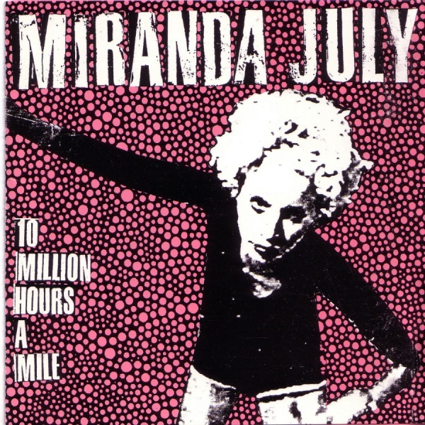 July Miranda - 10 Million Hours A Mile in der Gruppe CD / Bestseller bei Bengans Skivbutik AB (3764846)