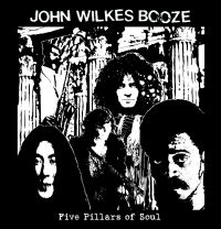 John Wilkes Booze - Five Pillars Of Soul in der Gruppe CD bei Bengans Skivbutik AB (3764864)