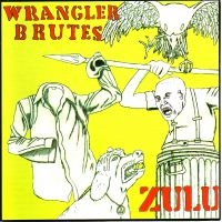 Wrangler Brutes - Zulu in der Gruppe CD bei Bengans Skivbutik AB (3764868)