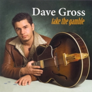 Dave Gross - Take The Gamble in der Gruppe CD / Jazz bei Bengans Skivbutik AB (3764911)