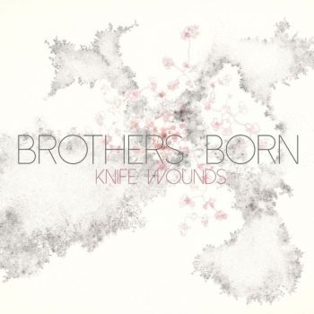 Brothers Born - Knife Wounds in der Gruppe CD / Bestseller bei Bengans Skivbutik AB (3764928)