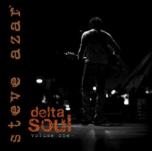 Azar Steve - Delta Soul Volume One in der Gruppe CD / Blues,Jazz bei Bengans Skivbutik AB (3764936)