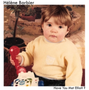 Barbier Helene - Have You Met Elliot? in der Gruppe Övrigt /  bei Bengans Skivbutik AB (3765793)