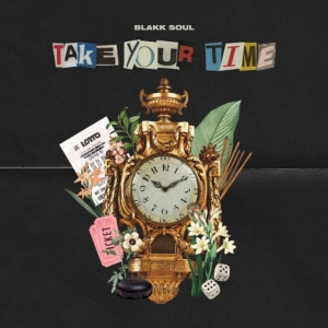Blakk Soul - Take Your Time in der Gruppe Övrigt /  bei Bengans Skivbutik AB (3766301)