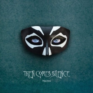 Then Comes Silence - Machine in der Gruppe VINYL / Pop-Rock bei Bengans Skivbutik AB (3766309)