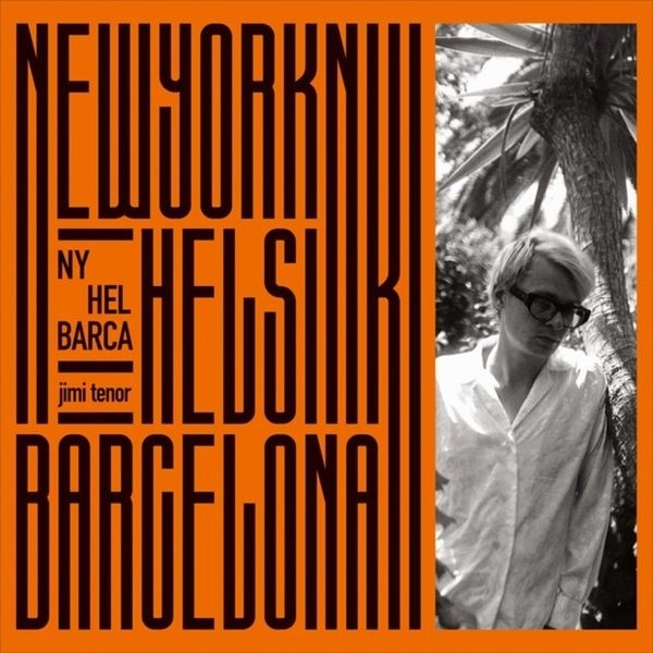 Jimi Tenor - Ny, Hel, Barca in der Gruppe VINYL / Pop bei Bengans Skivbutik AB (3766320)