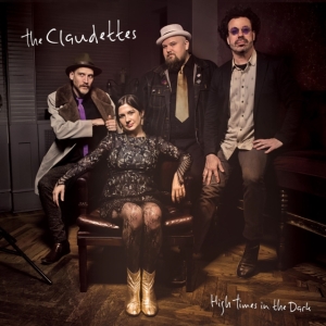 Claudettes - High Times In The Dark in der Gruppe Övrigt /  bei Bengans Skivbutik AB (3766465)