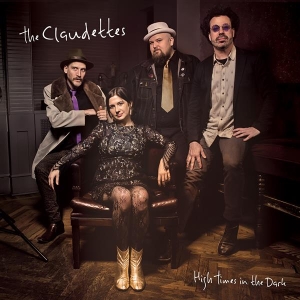 Claudettes - High Times In The Dark in der Gruppe CD bei Bengans Skivbutik AB (3766465)