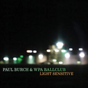 Burch Paul - Light Sensitive in der Gruppe CD / Country bei Bengans Skivbutik AB (3766492)