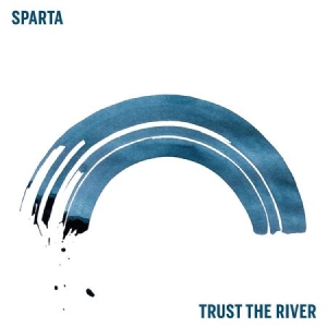Sparta - Trust The River in der Gruppe CD / Rock bei Bengans Skivbutik AB (3766515)
