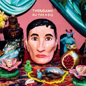 Thousand - Au Paradis in der Gruppe CD / Pop-Rock bei Bengans Skivbutik AB (3766538)