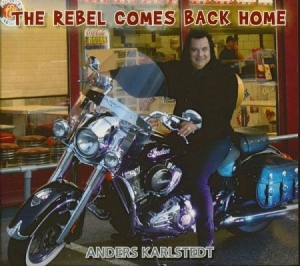Karlstedt Anders - Rebel Comes Back in der Gruppe CD / Rock bei Bengans Skivbutik AB (3766594)