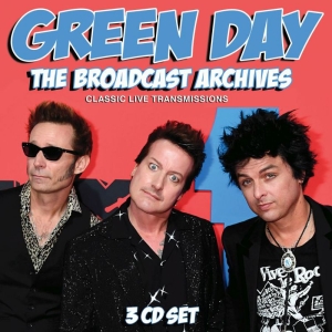 Green Day - Broadcast Archives (3 Cd) Broadcast in der Gruppe CD / Pop-Rock bei Bengans Skivbutik AB (3766623)
