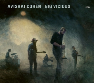 Cohen Avishai - Big Vicious (Vinyl) in der Gruppe VINYL / Jazz bei Bengans Skivbutik AB (3767492)