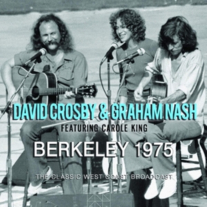Crosby David & Nash Graham - Berkeley 1975 (Live Broadcast 1977) in der Gruppe CD / Pop-Rock bei Bengans Skivbutik AB (3767994)
