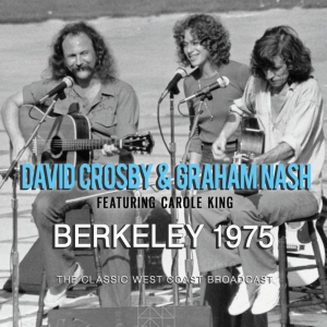 Crosby David & Nash Graham - Berkeley 1975 (Live Broadcast 1977) in der Gruppe CD / Pop-Rock bei Bengans Skivbutik AB (3767994)