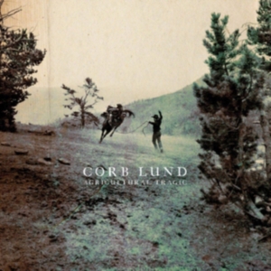 Lund Corb - Agricultural Tragic in der Gruppe VINYL / Vinyl Country bei Bengans Skivbutik AB (3768077)