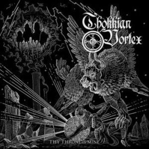 Thokkian Vortex - Thy Throne Is Mine in der Gruppe CD / Hårdrock bei Bengans Skivbutik AB (3768284)