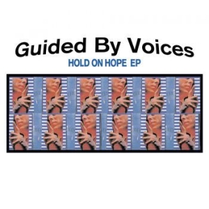 Guided By Voices - Hold On Hope  10' in der Gruppe Pending bei Bengans Skivbutik AB (3768450)