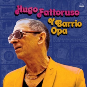 Fattoruso Hugo - Hugo Fattoruso Y Barrio Opa in der Gruppe VINYL / Elektroniskt,World Music bei Bengans Skivbutik AB (3768728)