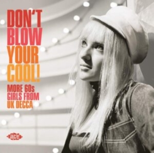 Various Artists - Don't Blow Your Cool! More 60S Girl in der Gruppe CD bei Bengans Skivbutik AB (3768769)