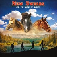 New Swears - And The Magic Of Horses in der Gruppe CD / Pop-Rock bei Bengans Skivbutik AB (3768844)