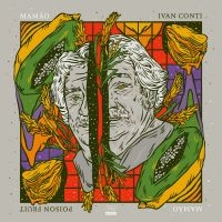 Conti Ivan - Poison Fruit in der Gruppe CD bei Bengans Skivbutik AB (3768879)