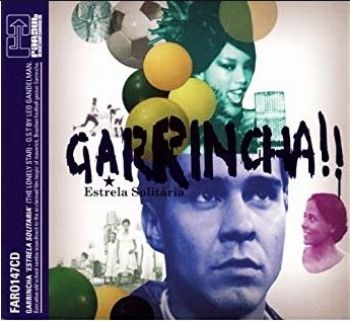 Original Soundtrack - Garrincha in der Gruppe CD / Bestseller bei Bengans Skivbutik AB (3768916)