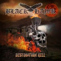Black Hawk - Destination Hell in der Gruppe CD bei Bengans Skivbutik AB (3769398)