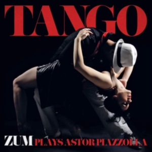 Zum - Tango - Zum Plays Astor Piazzolla in der Gruppe CD / Elektroniskt,World Music bei Bengans Skivbutik AB (3769410)