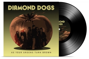 Diamond Dogs - As Your Greens Turn Brown (Vinyl Bl in der Gruppe Diamond Dogs bei Bengans Skivbutik AB (3769941)