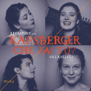 Kapsberger Giovanni Girolamo - Che Fai Tu? - Villanelles in der Gruppe Externt_Lager / Naxoslager bei Bengans Skivbutik AB (3769961)