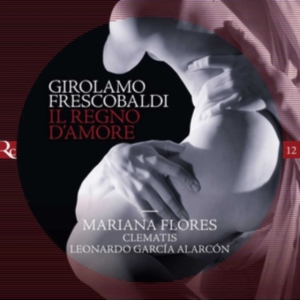 Frescobaldi Girolamo - Il Regno D Amore in der Gruppe CD bei Bengans Skivbutik AB (3769986)
