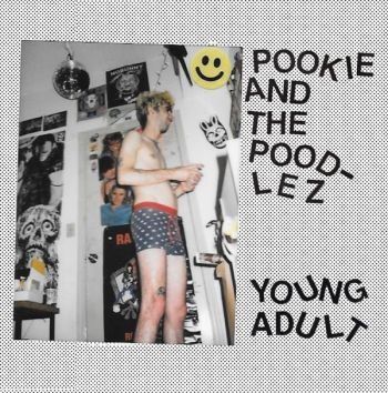 Pookie And The Poodlez - Young Adult in der Gruppe VINYL / Rock bei Bengans Skivbutik AB (3770578)