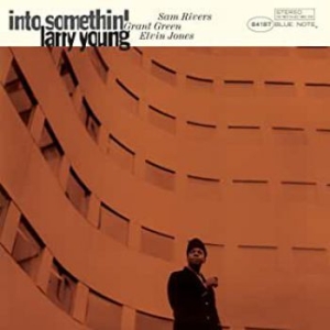 Young Larry - Into Somethin' (Vinyl) in der Gruppe UNSERE TIPPS / Klassiska lablar / Blue Note bei Bengans Skivbutik AB (3770702)